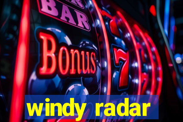 windy radar